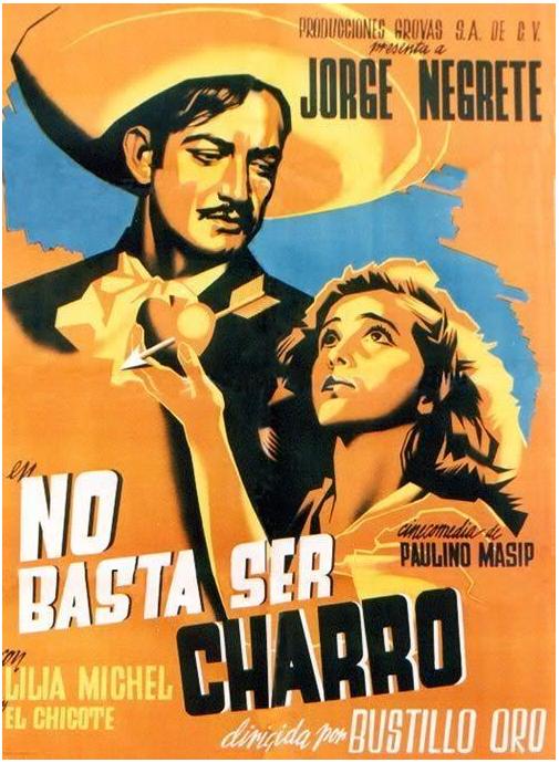 No Basta Ser Charro (1945)